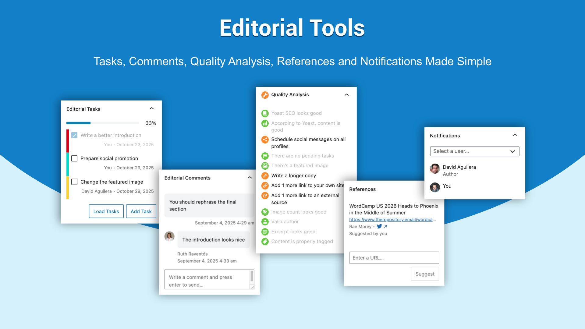 <strong>Editorial Tools.</strong> Boost productivity with a full suite of features — tasks, comments, quality analysis, notifications, and references designed for editors.