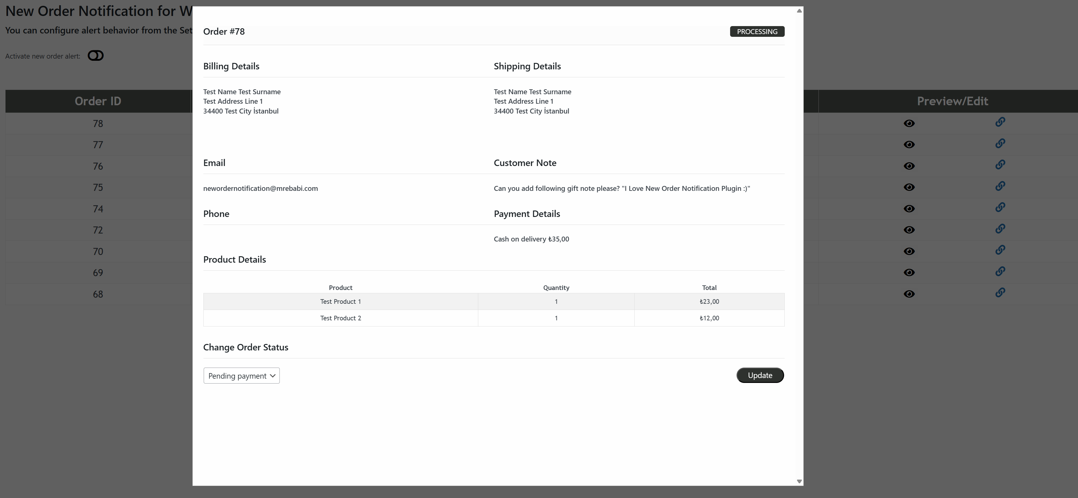 Quick View / Status Update for recent orders.