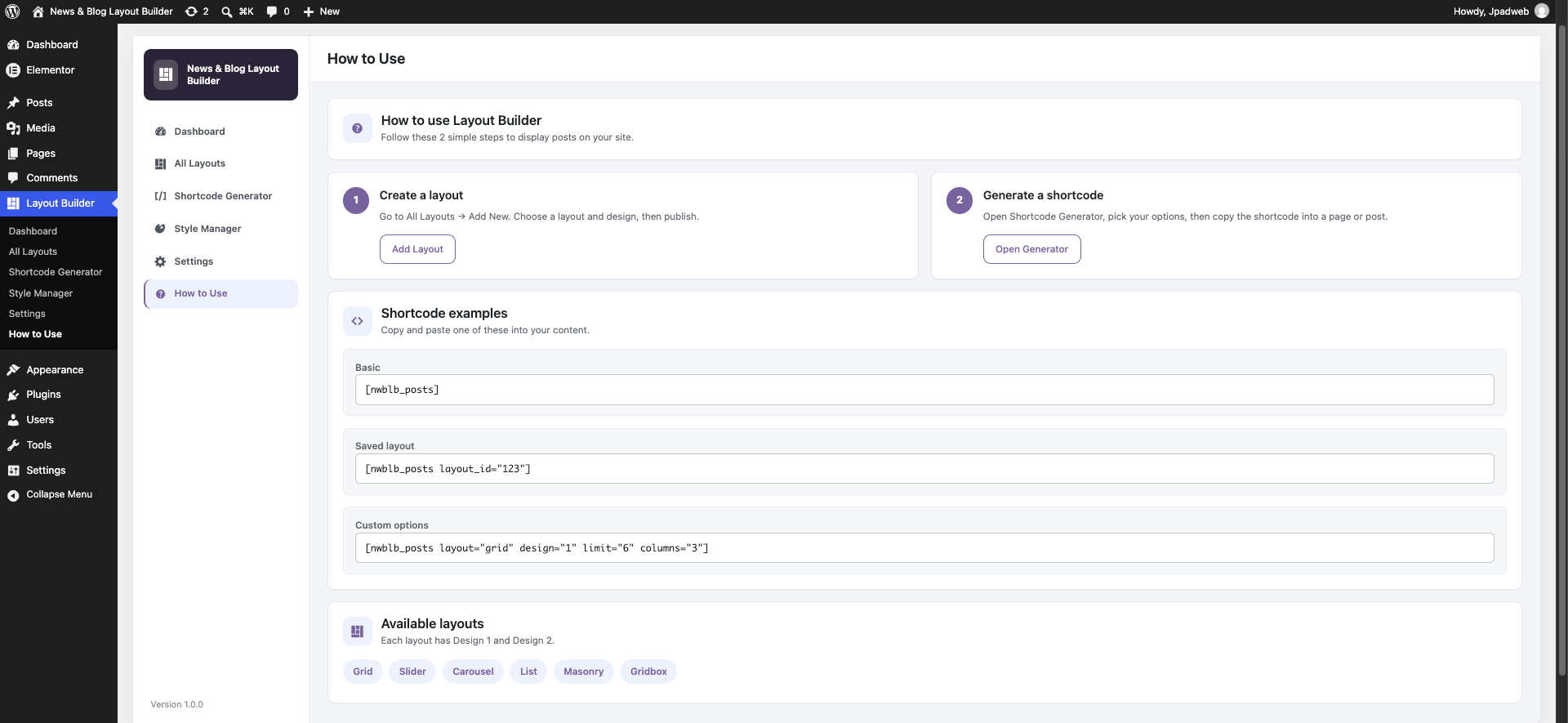 How to Use – two-step guide with shortcode examples and a list of all 6 available layout types (Grid, Slider, Carousel, List, Masonry, Gridbox).