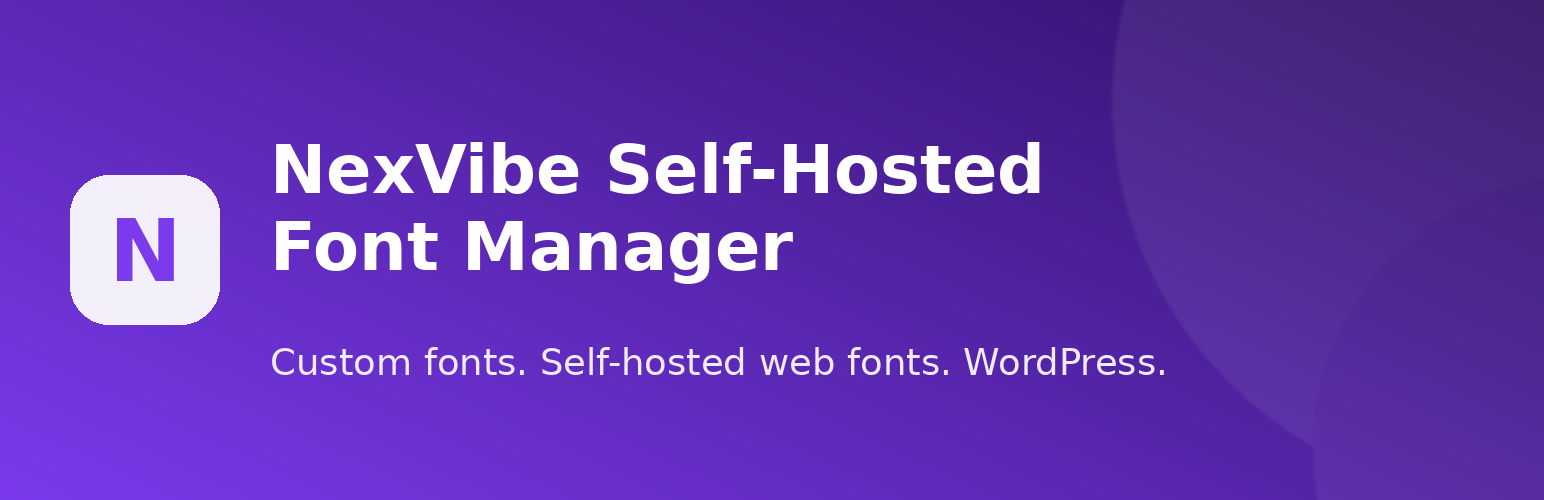NexVibe Self-Hosted Font Manager