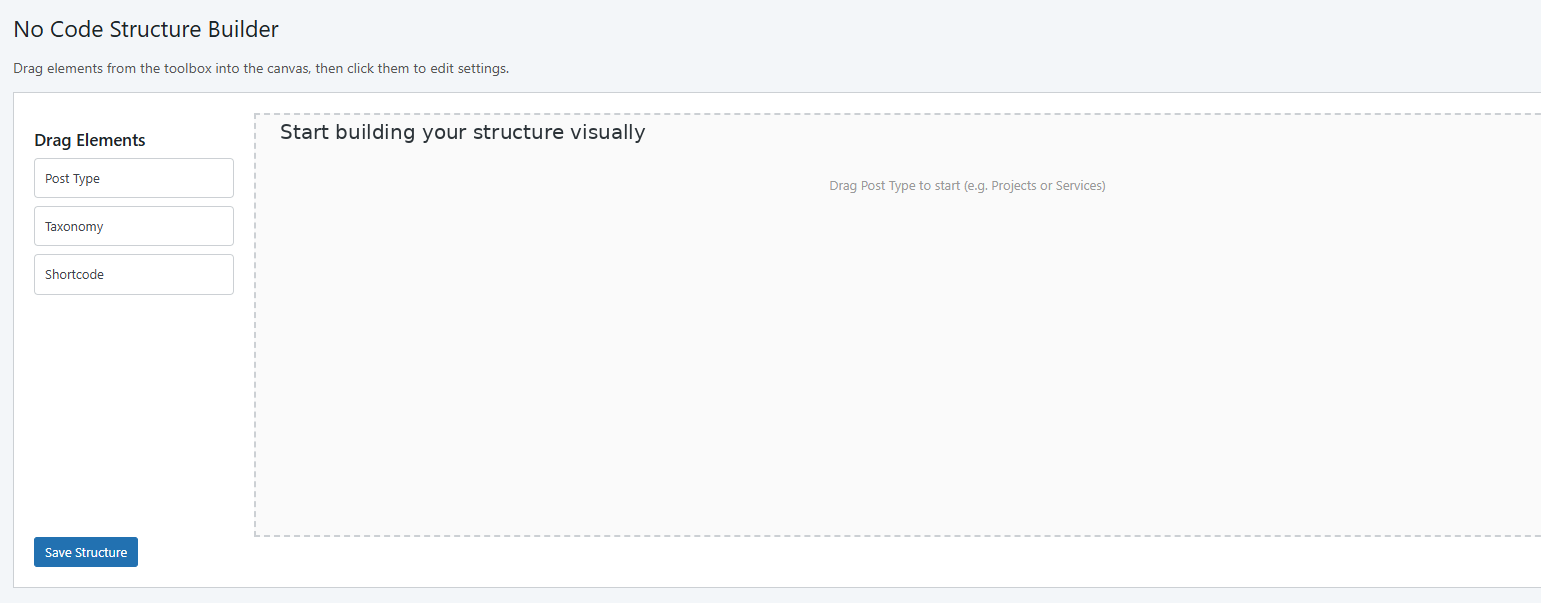 Start building your structure visually