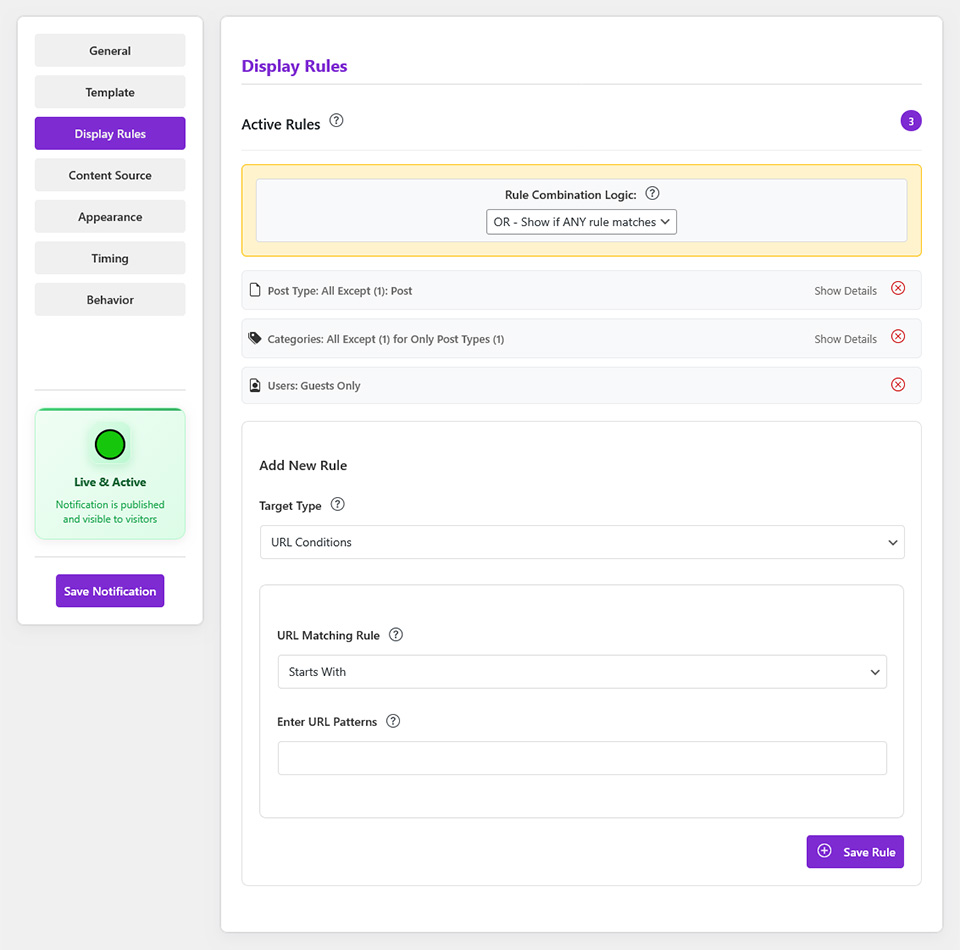 Display Rules help you create more targeted notifications and popups.