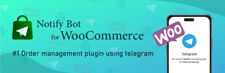 Notify Bot for WooCommerce