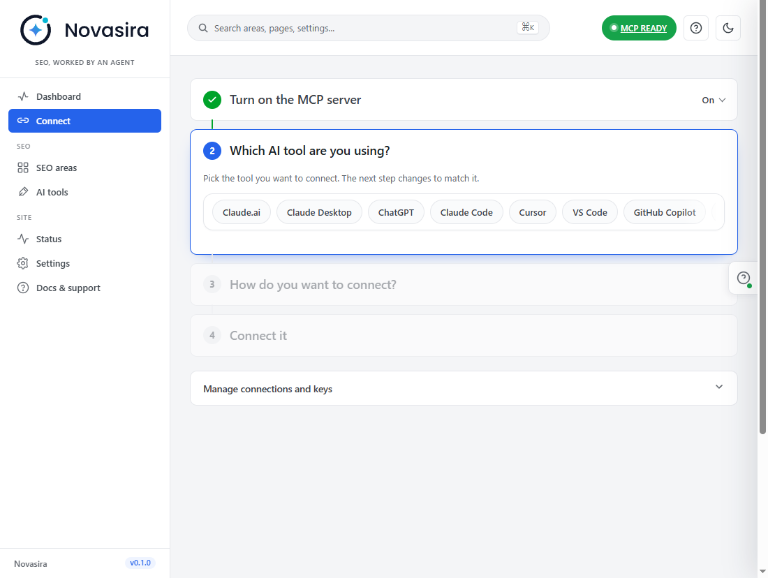 Connect: pick your AI tool, choose how it signs in, copy the ready-made setup.