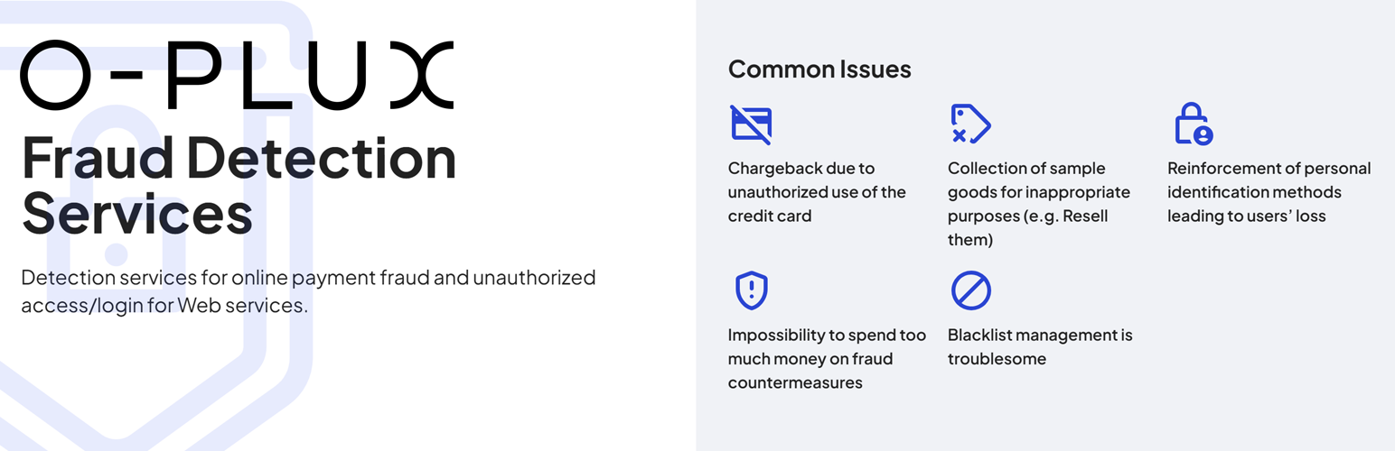 O-PLUX Fraudulent Order Detection