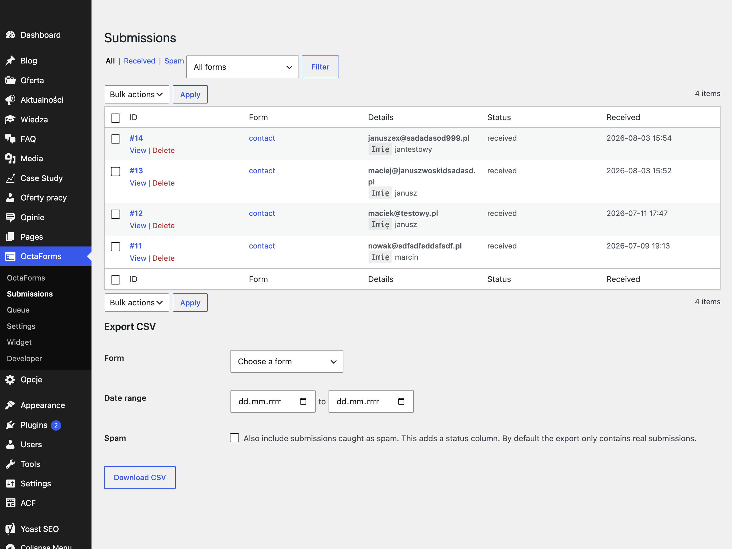 Everything that came in. Spam is kept apart so you can review it, and you can export what you need to CSV.