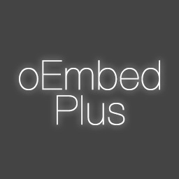 oEmbed Plus