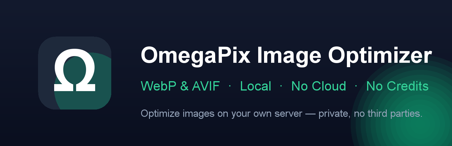 OmegaPix Image Optimizer – Convert WebP &amp; AVIF (Local, No Cloud)