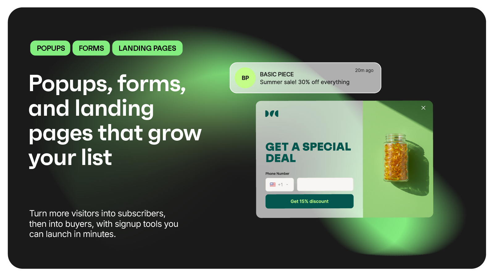 Popups, forms, and landing pages that grow your list