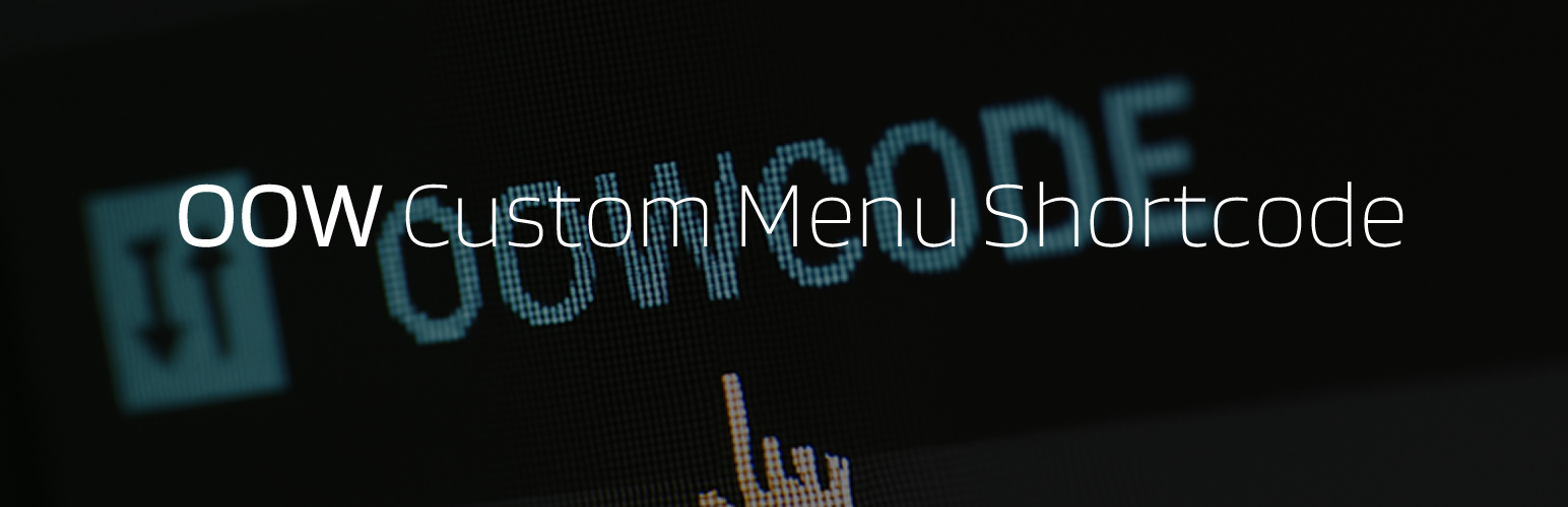 WordPress 外掛 OOW Custom Menu Shortcode 的封面圖片。