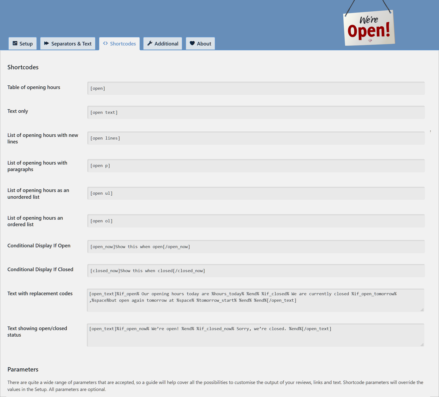 Shortcodes for opening hours, conditional content for open/closed (with content refresh) and replacement codes in text