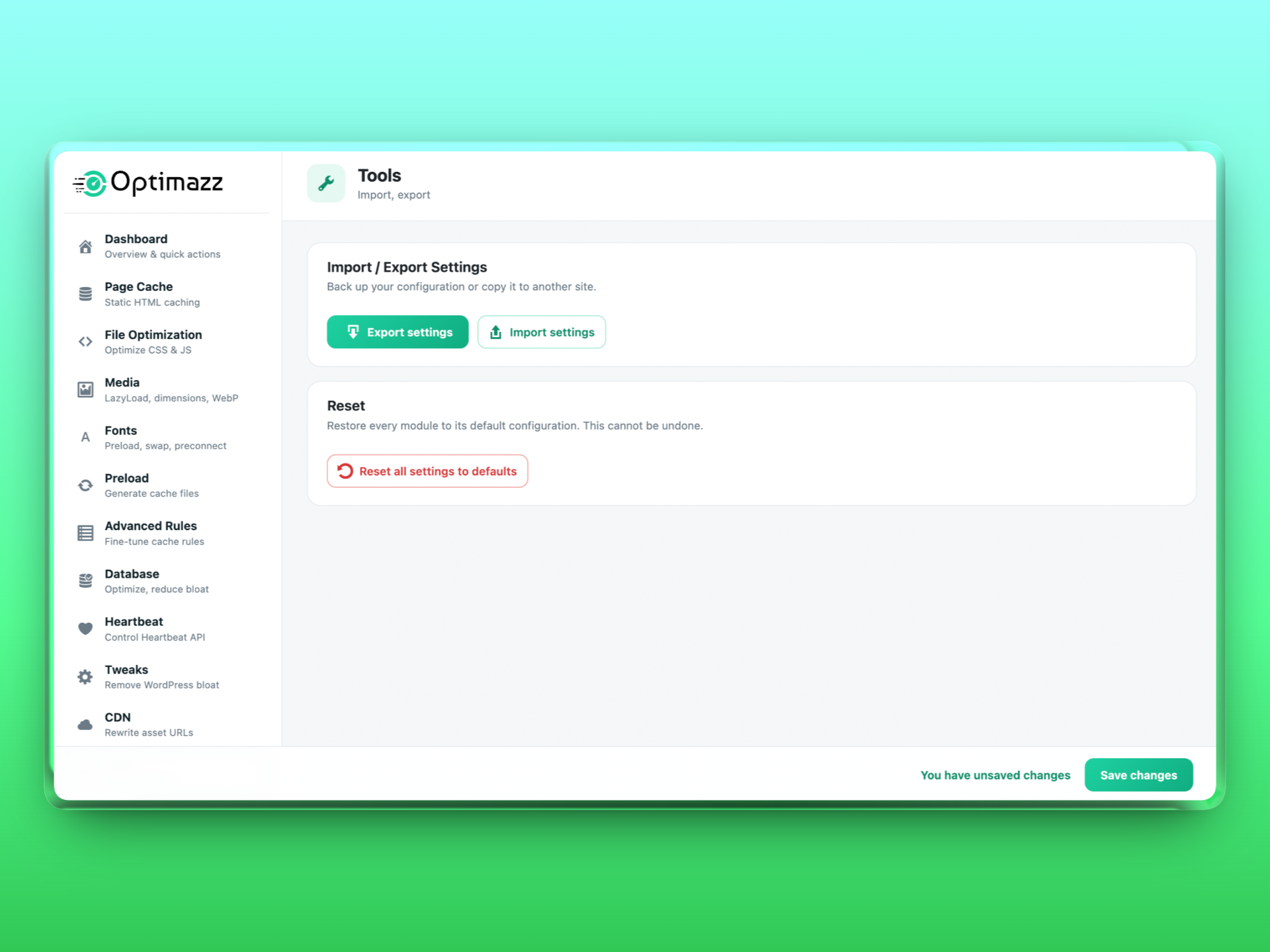Tools — import, export, and reset your configuration.