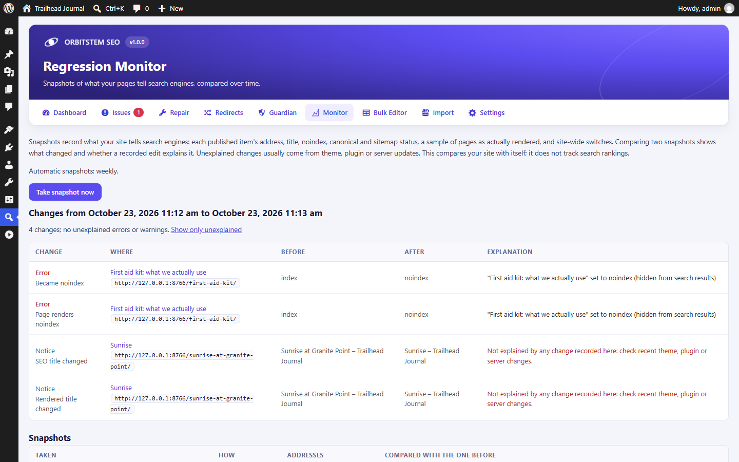 The Regression Monitor compares snapshots and flags changes no recorded edit explains.