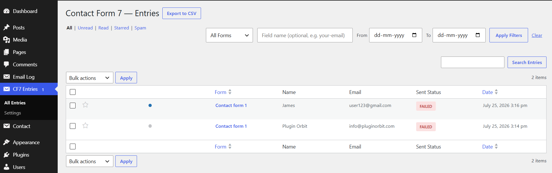 Entries list view with Name, Email, and delivery status at a glance