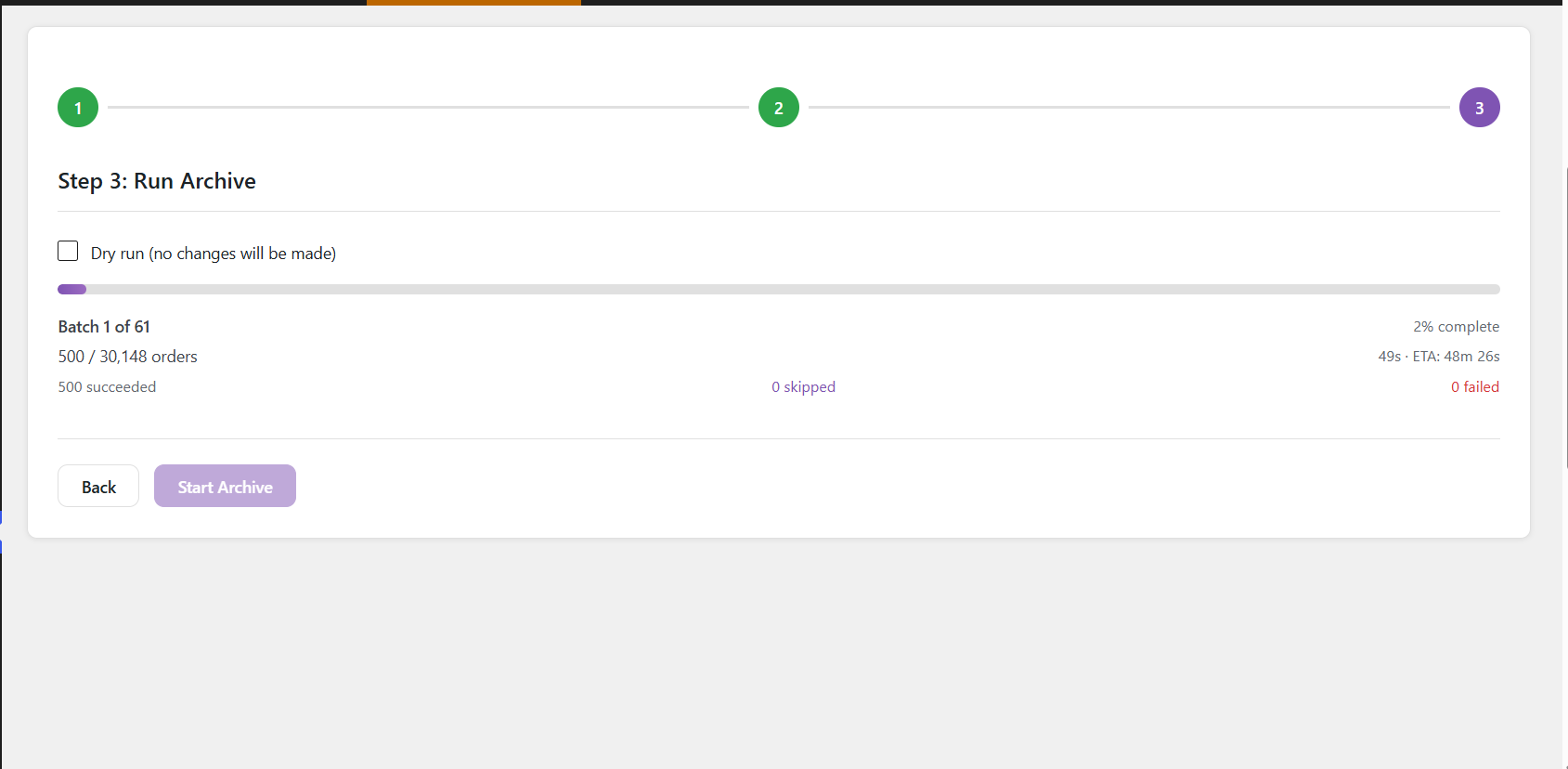 Archive Orders step 3 — real-time batch progress with dry run option