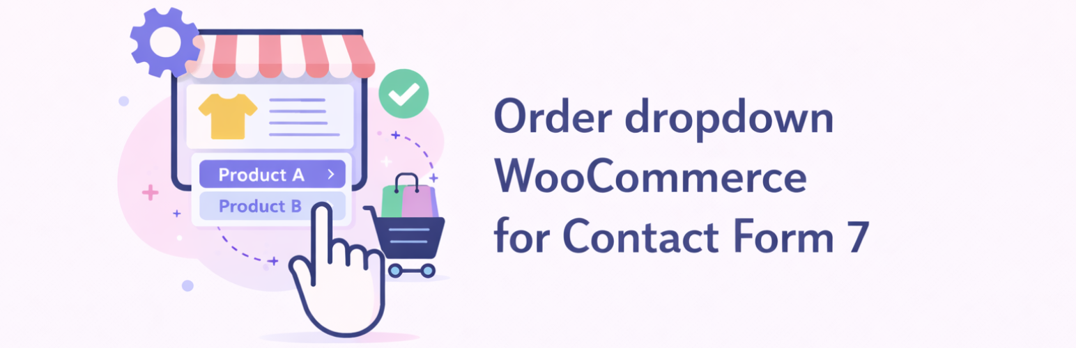 Order Dropdown WooCommerce For Contact Form 7