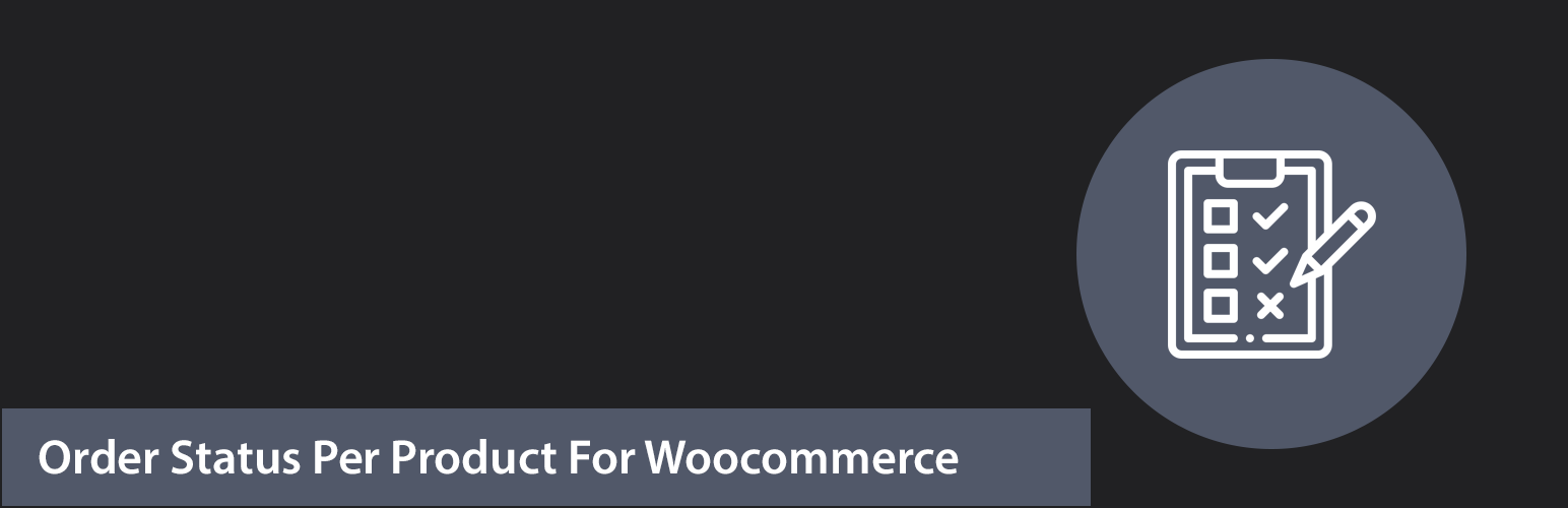 WordPress 外掛 Order Status Per Product For Woocommerce 的封面圖片。