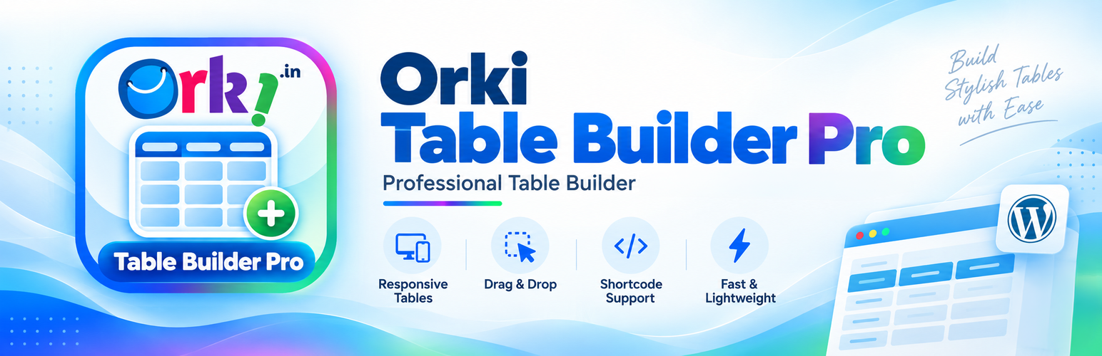 Orki Table Builder Pro