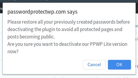 <p>Restore default WordPress passwords before deactivating our plugin.</p>