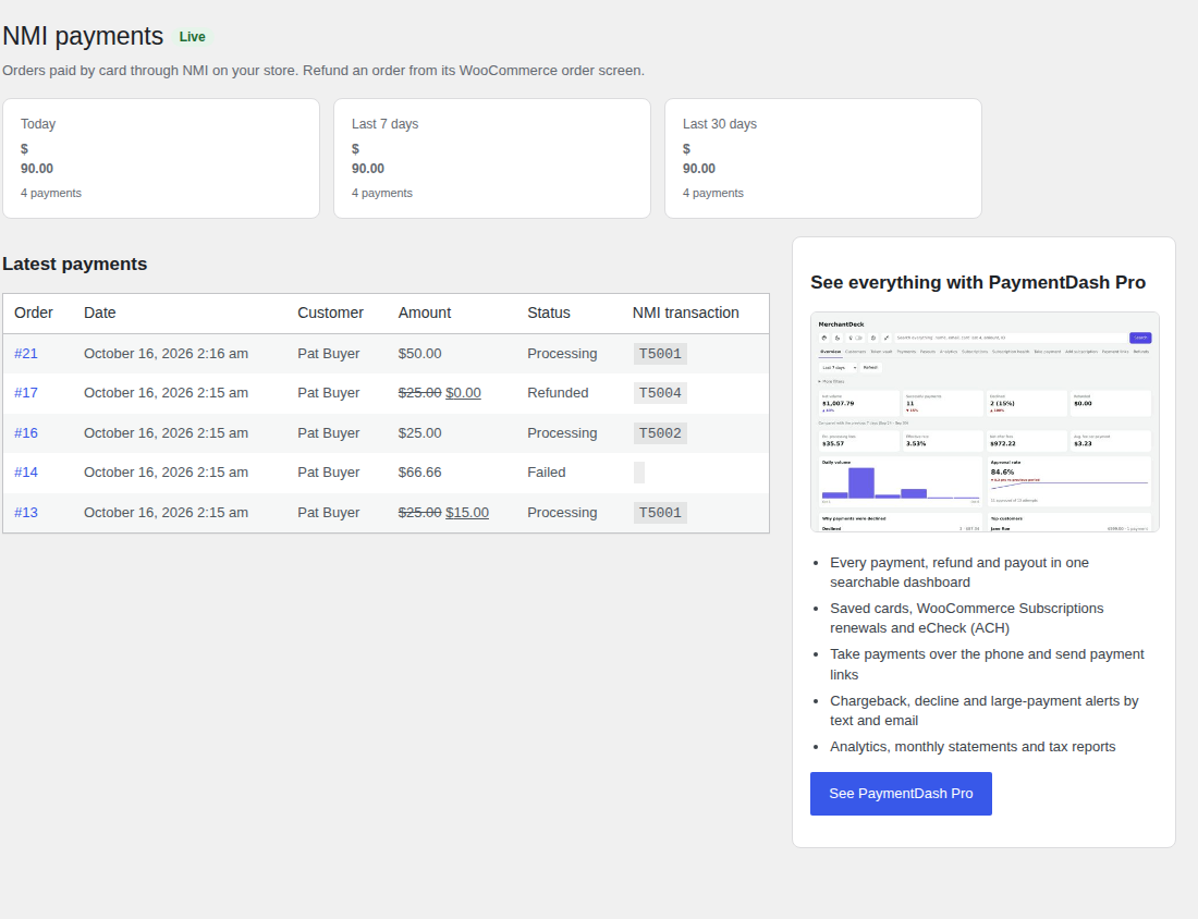 WooCommerce → NMI payments: totals and latest payments.