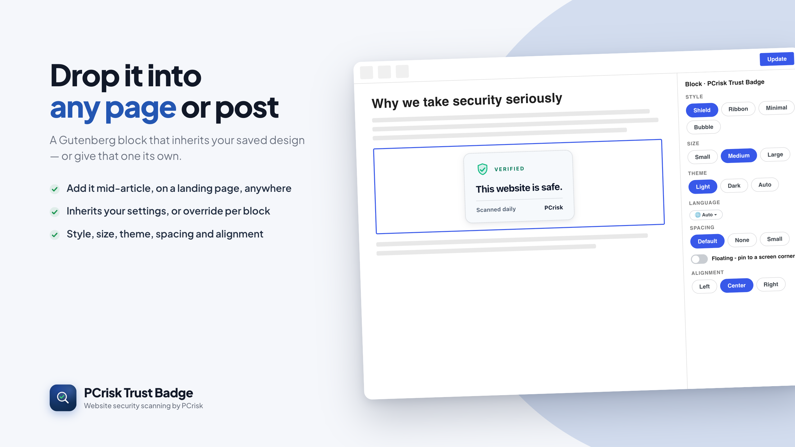 Drop the badge into any page or post with the Gutenberg block - each block can carry its own style, size, theme, language and spacing, or float in a corner.