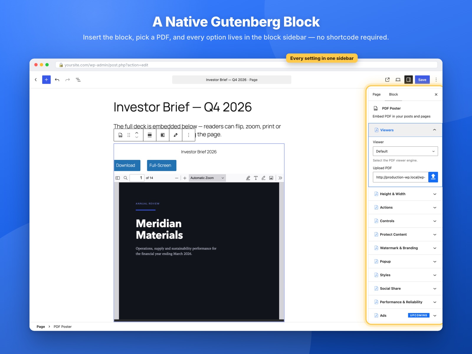 A native Gutenberg block - insert it, pick a PDF, and every option lives in the block sidebar.