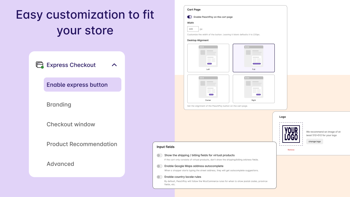 Customize Express Checkout to fit your store exactly—colors, locations, fields, logos, and more!