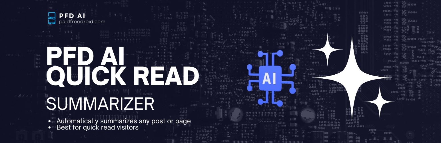 PFD AI Quick Read Summarizer