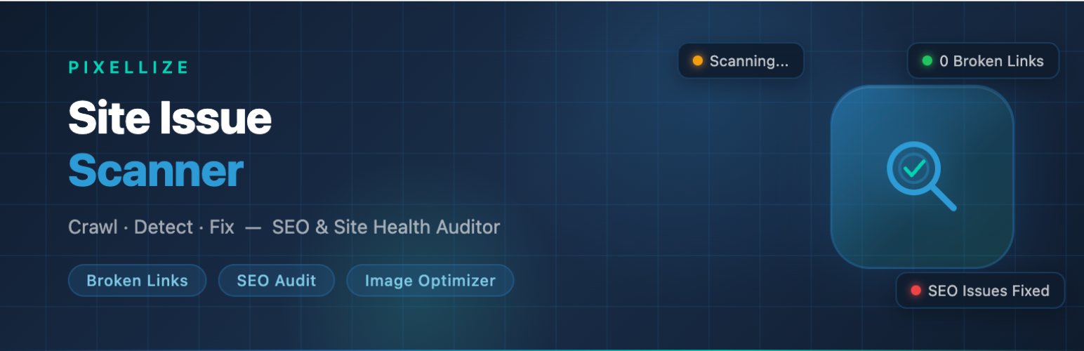 WordPress 外掛 Pixellize Site Issue Scanner 的封面圖片
