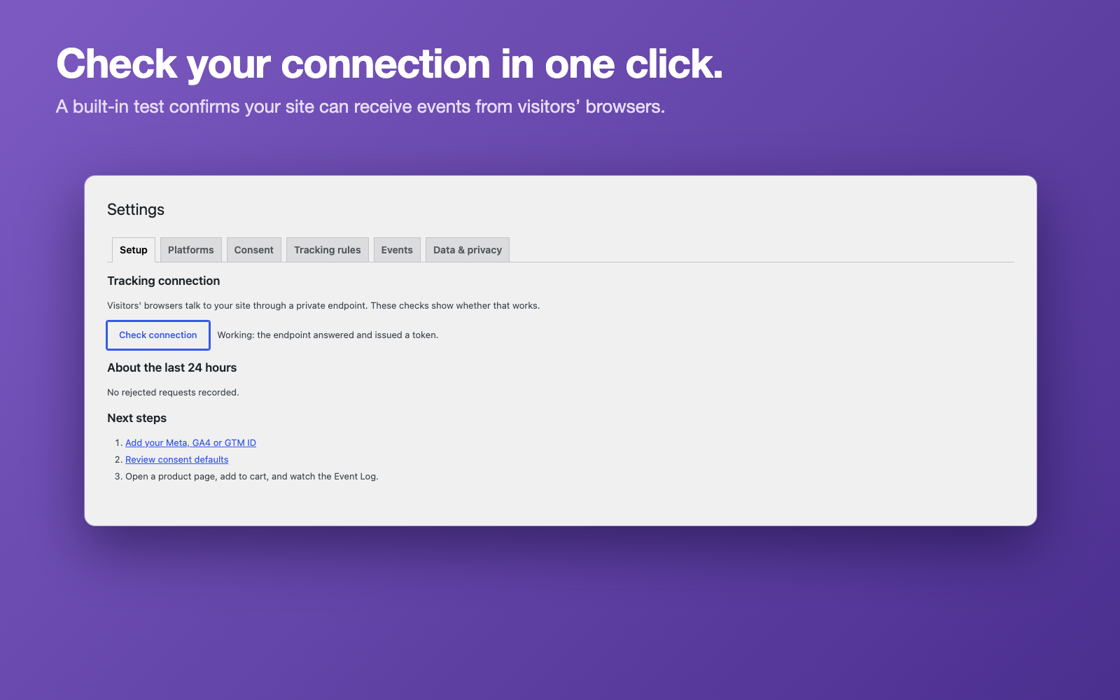 Setup: a built-in connection check and next steps.