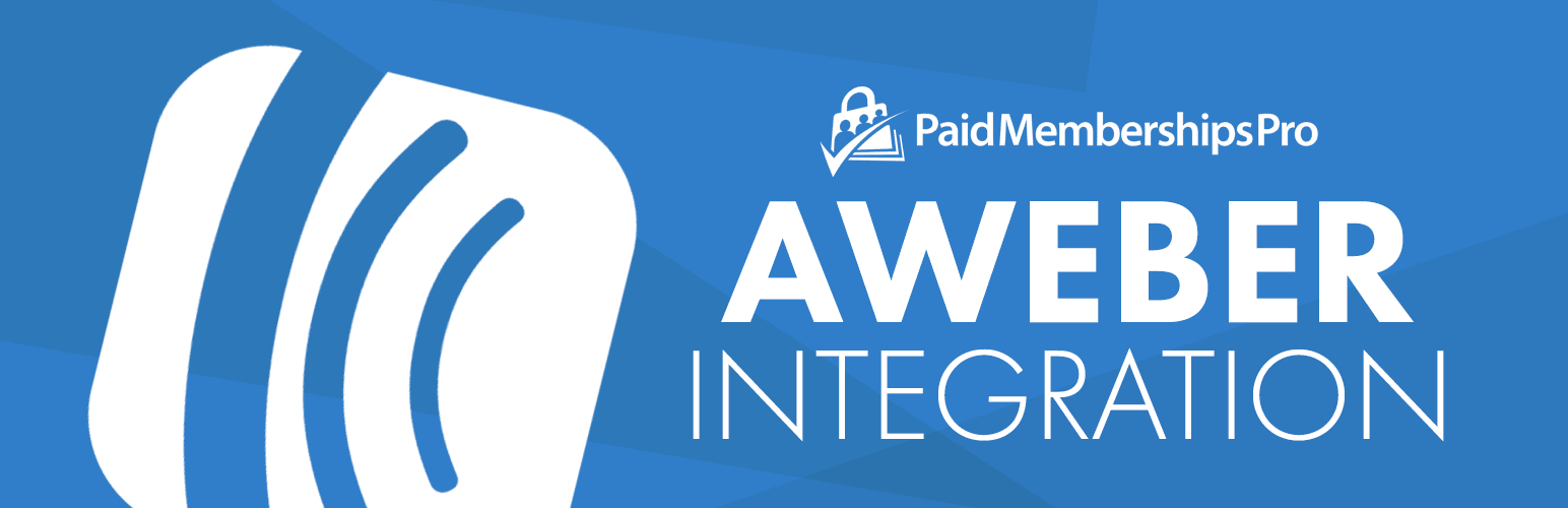 Paid Memberships Pro — AWeber Add On