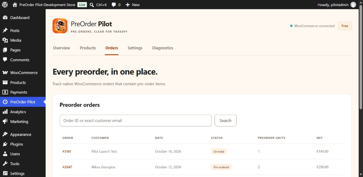 Pre-orders with the Pre-ordered status in the PreOrder Pilot order list.