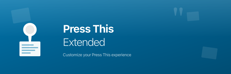 press-this-extended