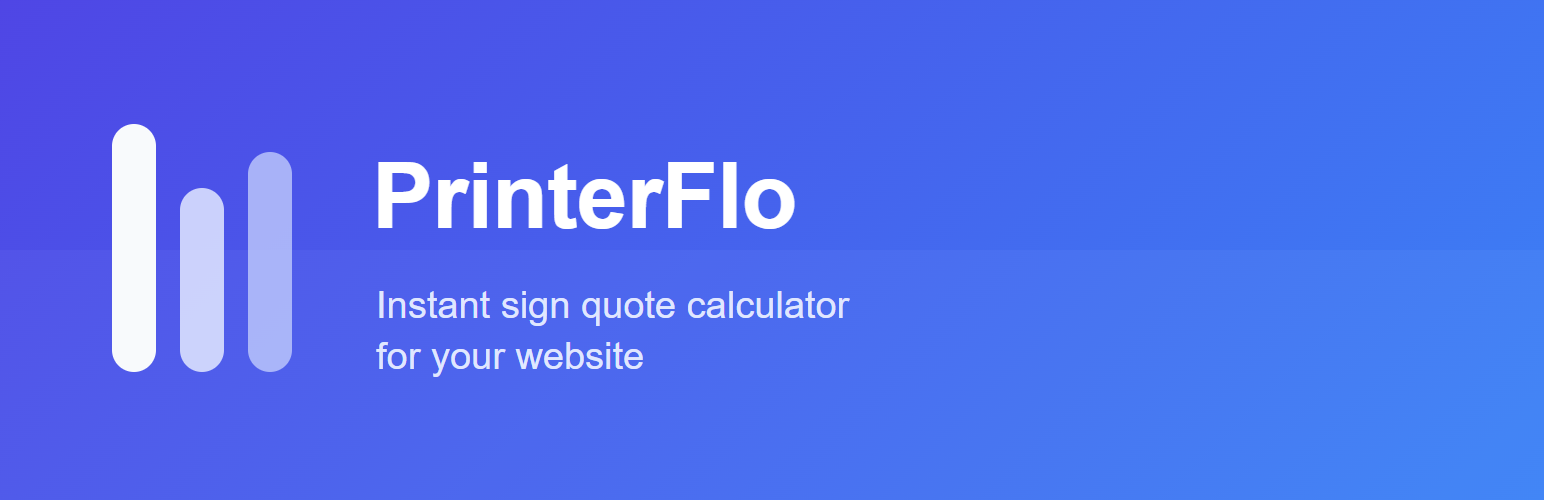 PrinterFlo Sign Quote Calculator
