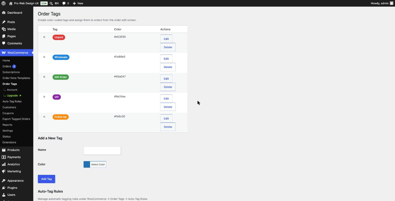 Manage tags and colors under WooCommerce → Order Tags.