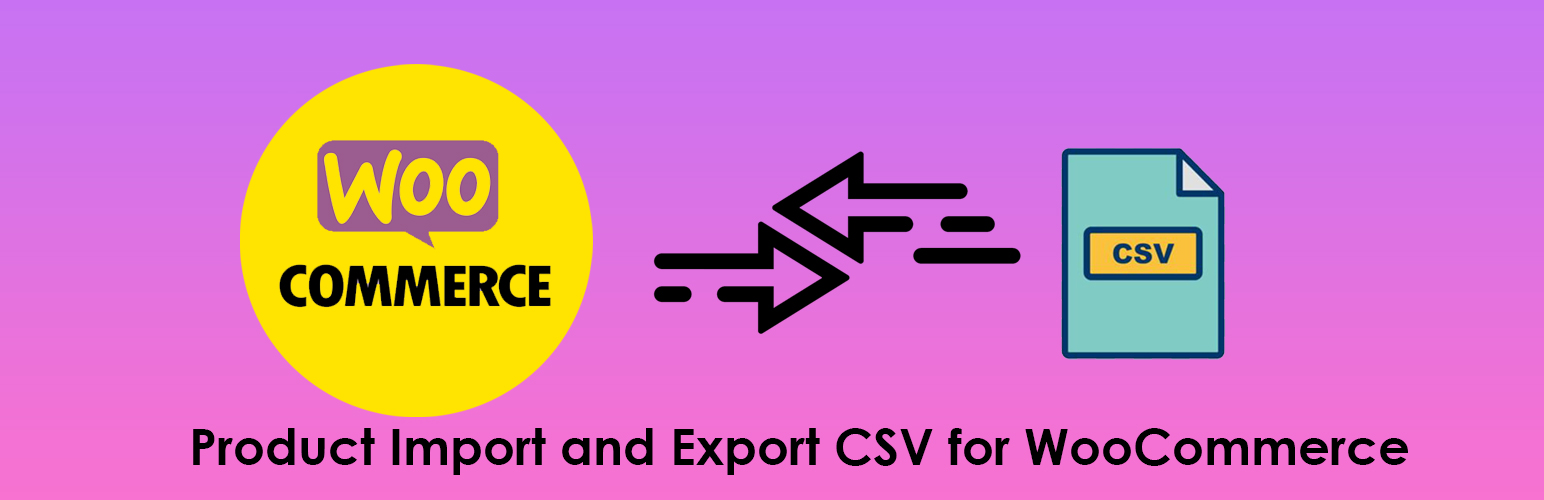 Product Import and Export CSV for WooCommerce