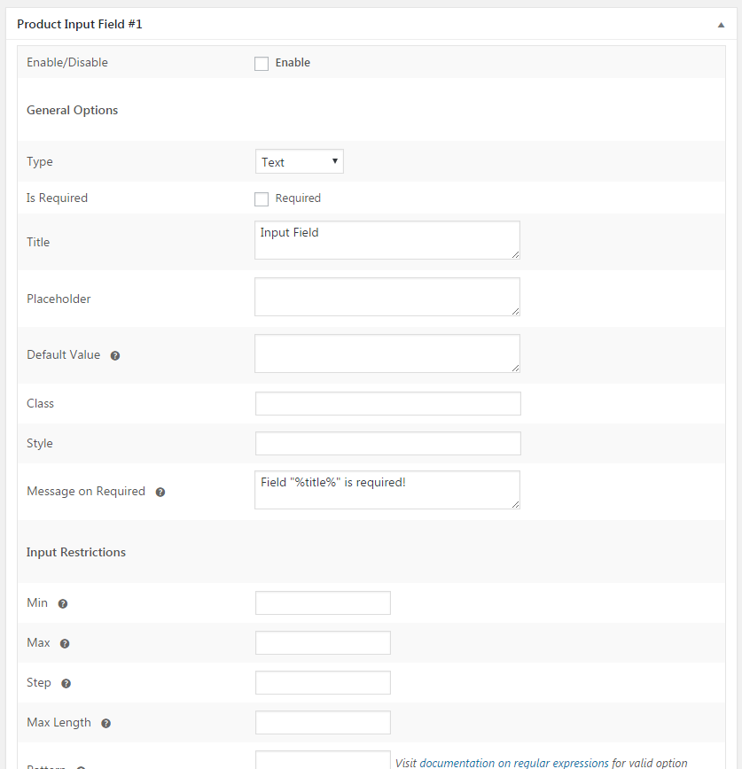 Setting local (i.e. on per product basis) product input field options.