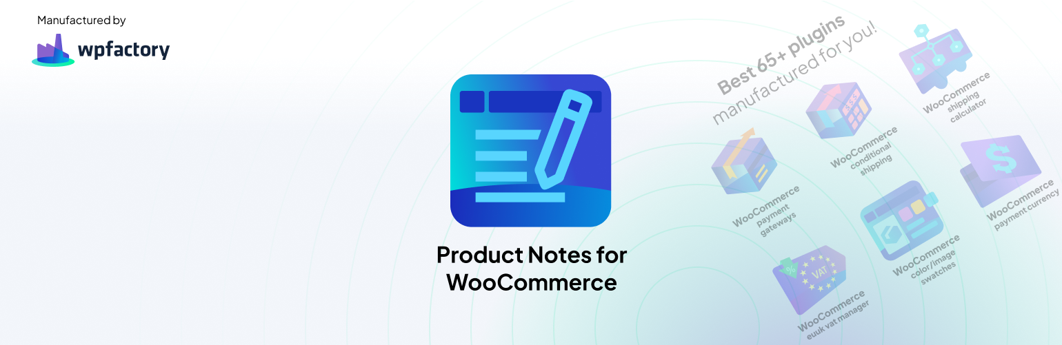 Product Notes for WooCommerce