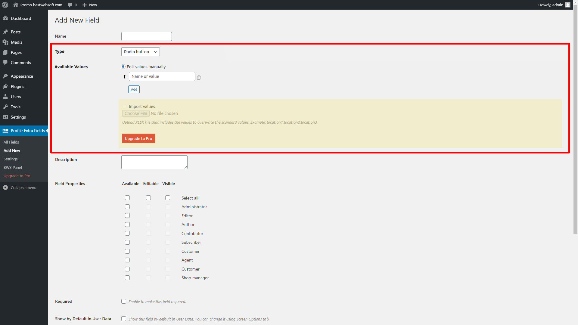 Available values setting for the Radio button, Drop down list or Checkbox type fields.