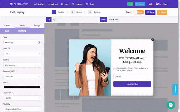 Easy to use WYSIWYG popup builder.