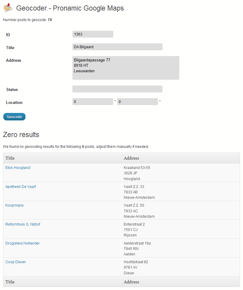 <p>The geocoder can be used to geocode multiple posts at once.</p>