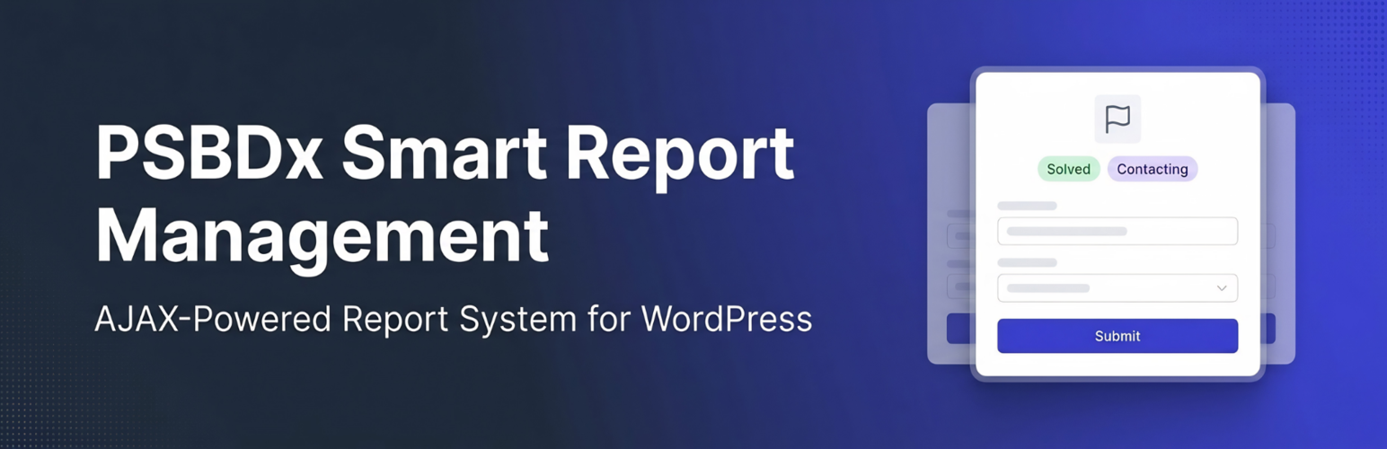 PSBDx Smart Report Management