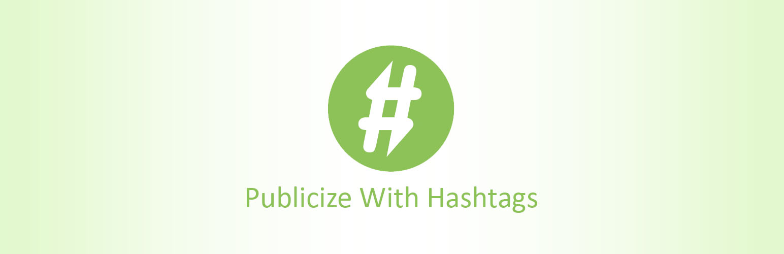 Publicize With Hashtags
