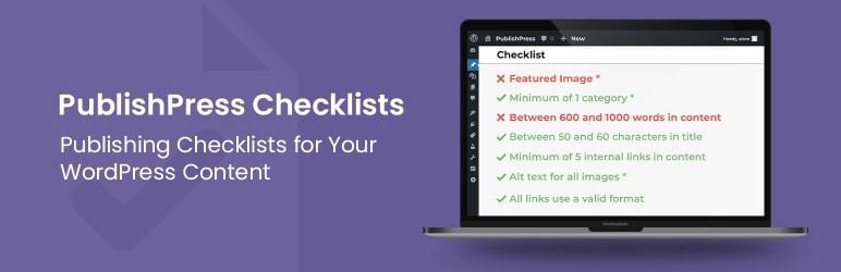 PublishPress Checklists: Pre-Publishing Approval Checklist – Validate Post Requirements