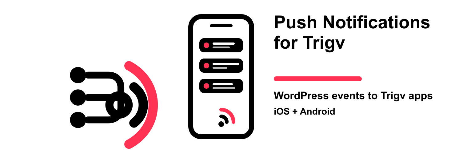 Push Notifications for Trigv