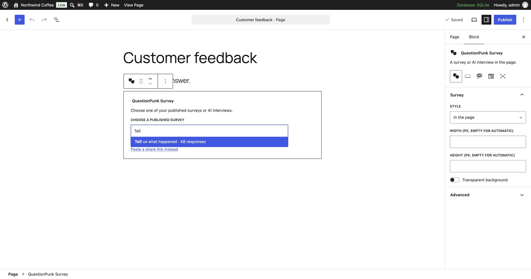 Choose one of your published surveys in the block and see its first question in the editor.