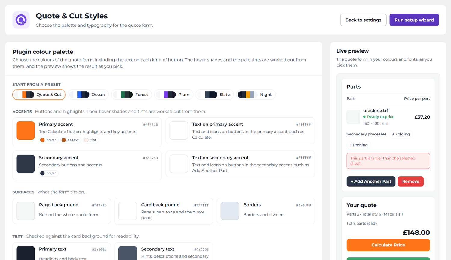 Style customisation with colour presets, branding controls and a live preview of the customer quote form.