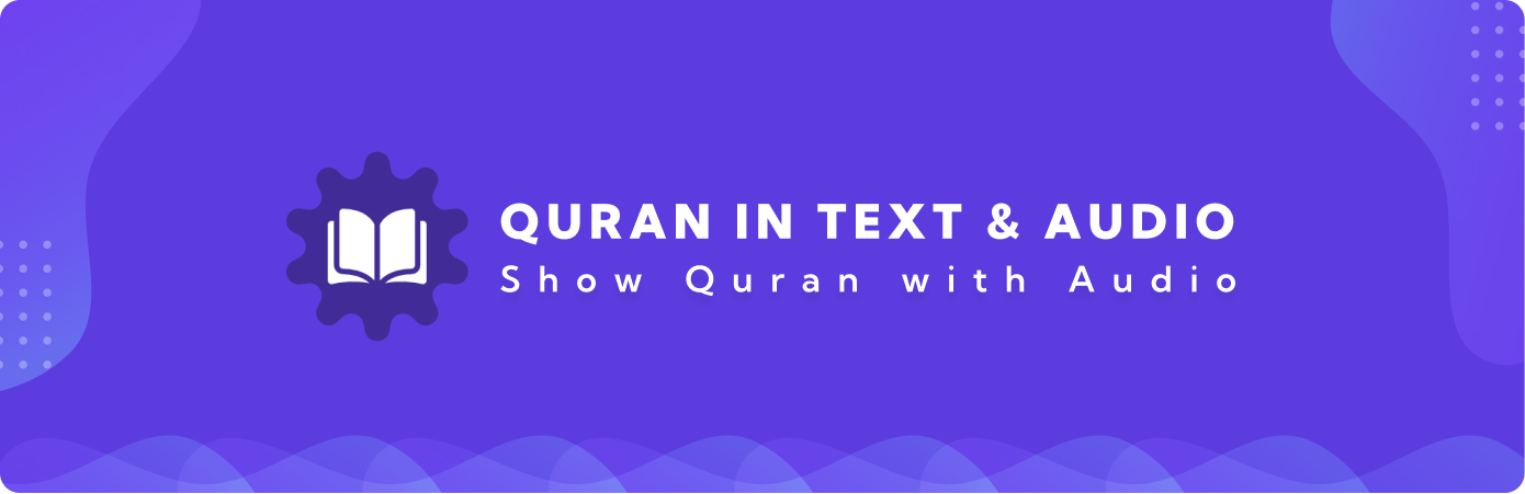 Quran in Text and Audio