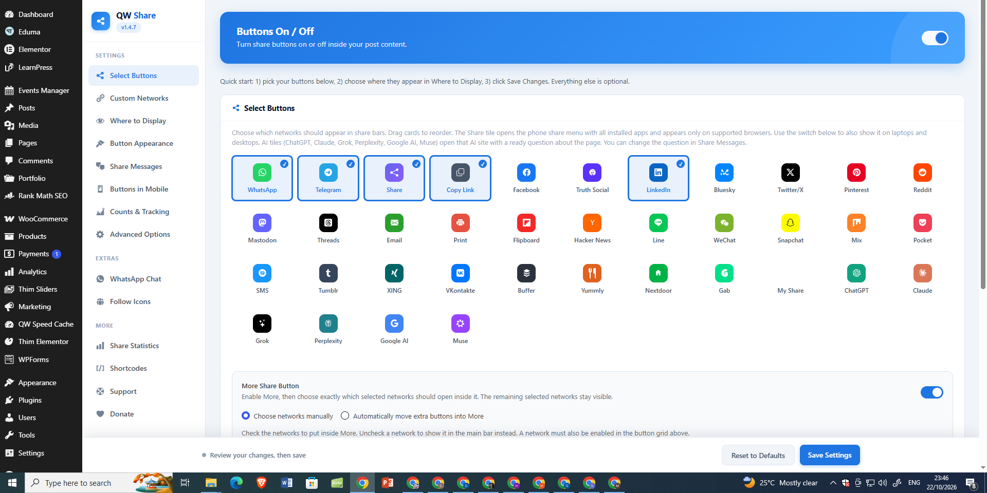 Select Buttons — enable, disable, and reorder social sharing networks, including custom networks and the More button.