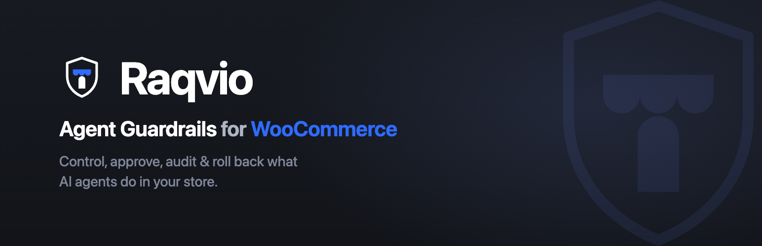 WordPress 外掛 Raqvio Agent Guardrails for WooCommerce 的封面圖片